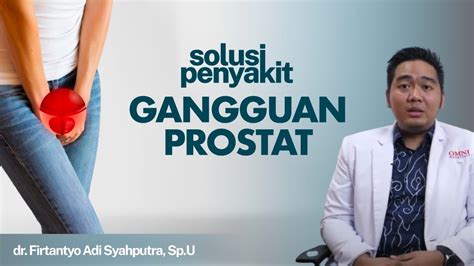 gejala prostat dan cara mengatasinya